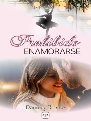 cover image of Prohibido enamorarse